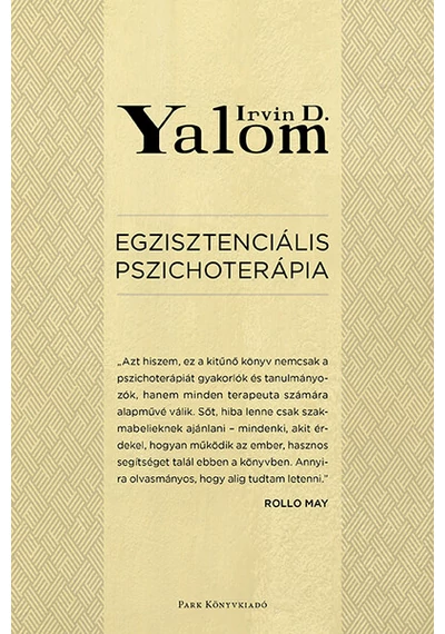 Egzisztenciális pszichoterápia (új kiadás) Irvin D. Yalom, konyvaruhaz.eu, 