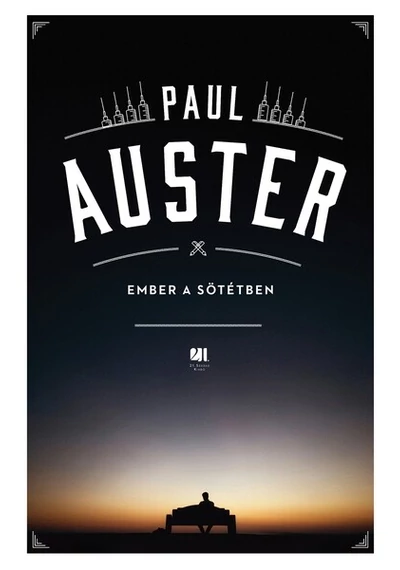 Ember a sötétben - Paul Auster életműsorozat Paul Auster, konyvaruhaz.eu, 