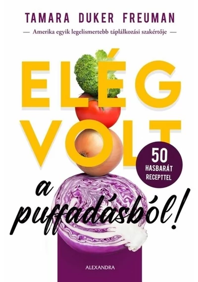 Elég volt a puffadásból! Tamara Duker Freuman, konyvaruhaz.eu, sikerkönyvek, 