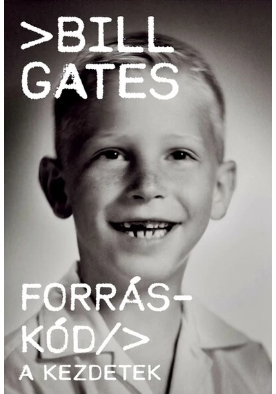 Forráskód - A kezdetek Bill Gates, konyvaruhaz.eu, 