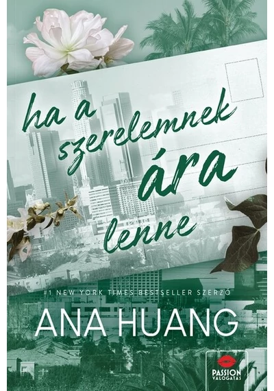 Ha a szerelemnek ára lenne Ana Huang, konyvaruhaz.eu, sikerkönyv, 