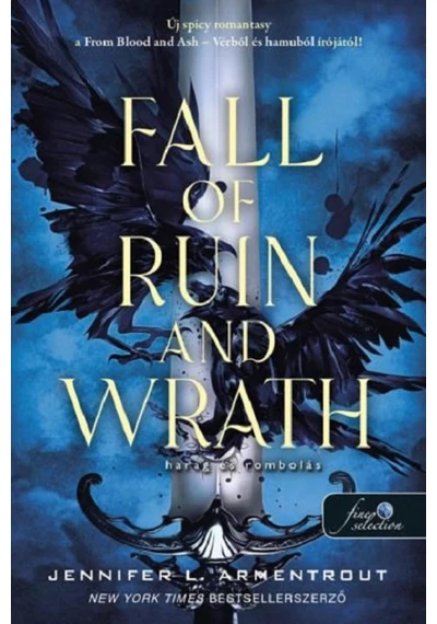Fall of Ruin and Wrath - Harag és rombolás  Jennifer L. Armentrout, konyvaruhaz.eu, sikerkönyv, 