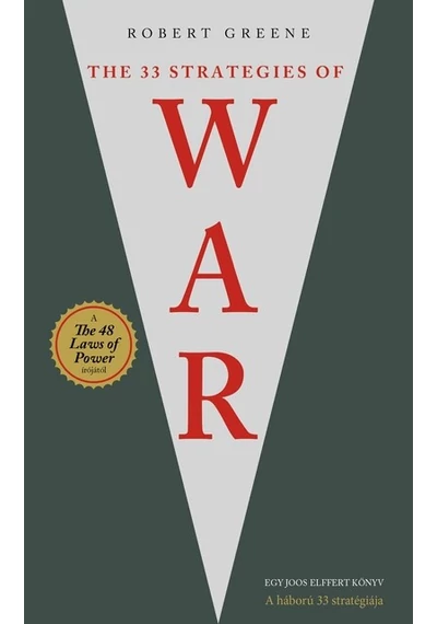 The 33 Strategies Of War - A háború 33 stratégiája Robert Green, konyvaruhaz.eu, 
