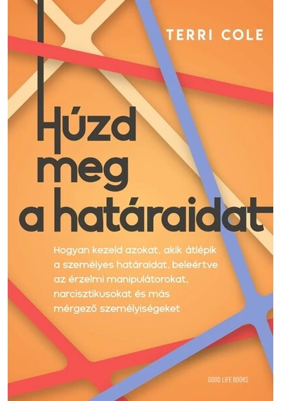Húzd meg a határaidat Terri Cole, konyvaruhaz.eu, sikerkönyvek, 