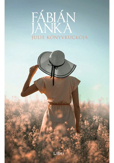 Julie Könyvkuckója (új kiadás) Fábián Janka, konyvaruhaz.eu, 