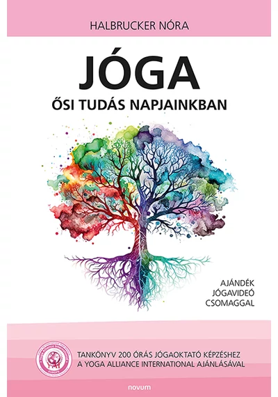 Jóga - ősi tudás napjainkban  Halbucker Nóra, konyvaruhaz.eu, sikerkonyvek,