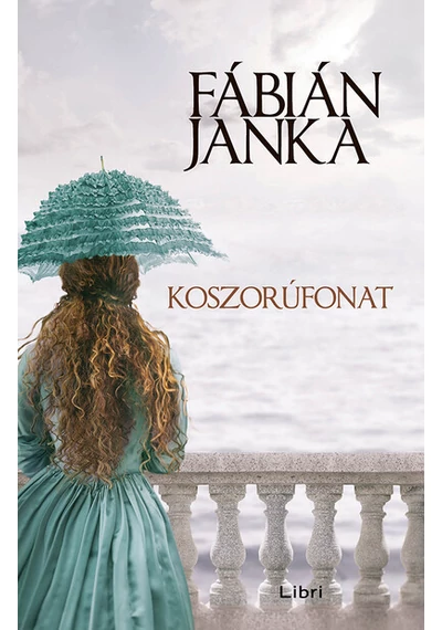 Koszorúfonat Fábián Janka, konyvaruhaz.eu, sikerkönyvek, 