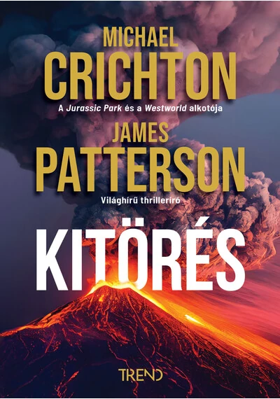 Kitörés James Patterson, Michael Crichton, konyvaruhaz.eu, 