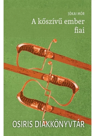 A kőszívű ember fiai - Osiris Diákkönyvtár Jókai Mór, konyvaruhaz.eu, sikerkönyvek, 