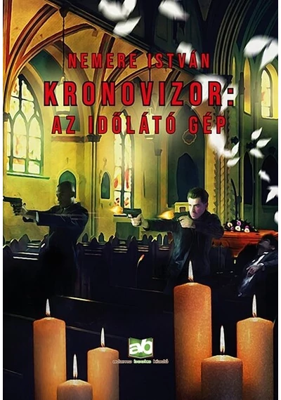 Kronovizor: Az időlátó gép Nemere István, konyvaruhaz.eu, sikerkönyvek, 