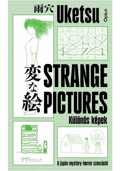 Strange Pictures - Különös képek - A japán mystery-horror szenzáció Uketsu, konyvaruhaz.eu, sikerkönyvek, 