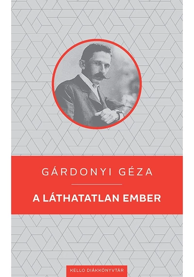 A láthatatlan ember Gárdonyi Géza, konyvaruhaz.eu, 