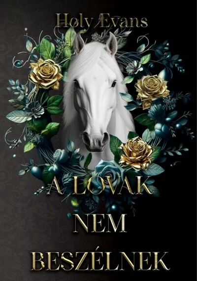 A lovak nem beszélnek Holy Evans, konyvruhaz.eu, sikerkönyvek, 