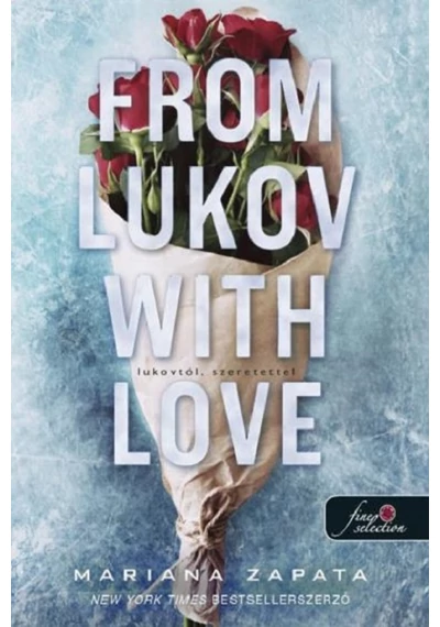 From Lukov with Love - Lukovtól, szeretettel  Mariana Zapata, konyvaruhaz.eu, 
