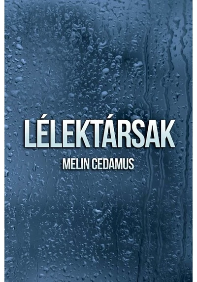 Lélektársak Melin Cedamus, konyvaruhaz.eu, sikerkönyvek, 