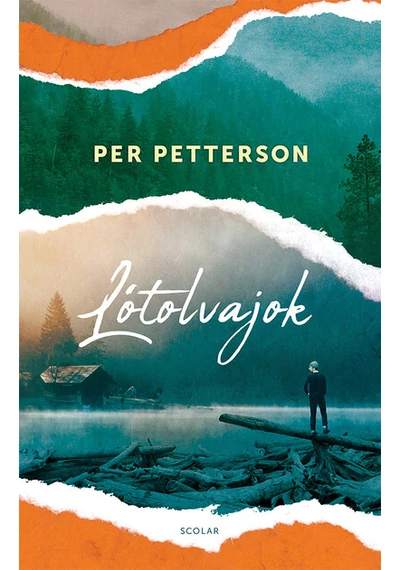 Lótolvajok (3. kiadás) Per Petterson, konyvaruhaz.eu, 