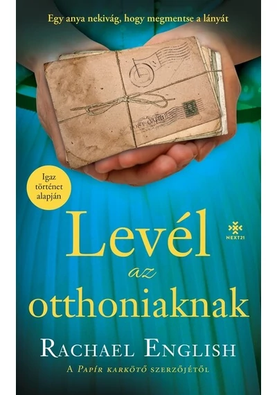 Levél az otthoniaknak Rachael English, konyvaruhaz.eu, 