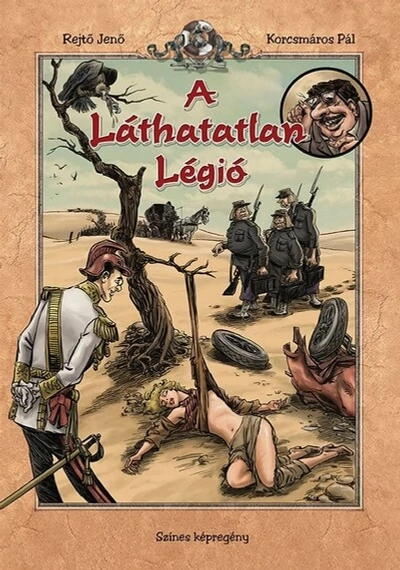 A láthatatlan légió - Színes képregény  Korcsmáros Pál, Rejtő Jenő, konyvaruhaz.eu, sikerkönyvek,