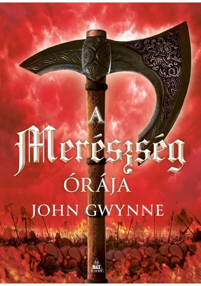 A merészség órája - John Gwynne, konyvaruhaz.eu, sikerkonyv, 