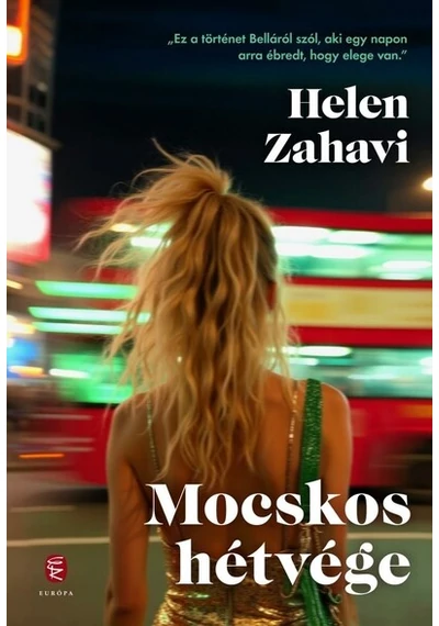 Mocskos hétvége Helen Zahavi