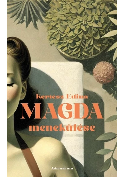 Magda menekülése Kertész Edina, konyvaruhaz.eu, 