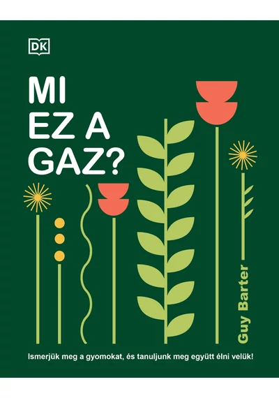Mi ez a gaz?  Guy Barter, konyvaruhaz.eu, 