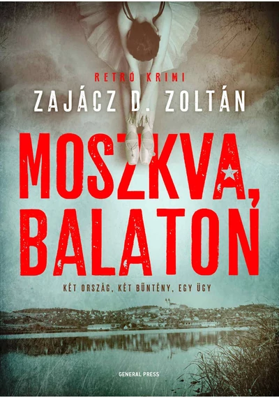 Moszkva, Balaton Zajácz D. Zoltán, konyvaruhaz.eu, 