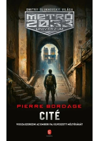Cité - METRÓ 2033 Univerzum Pierre Bordage, konyvaruhaz.eu, sikerkönyvek,