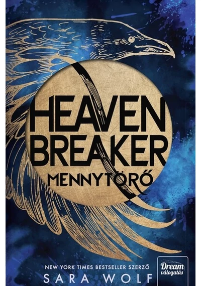 Heavenbreaker - Mennytörő (éldekorált) Sara Wolf, konyvaruhaz.eu, 