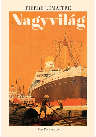 Nagyvilág Pierre Lemaitre, konyvaruhaz.eu, 