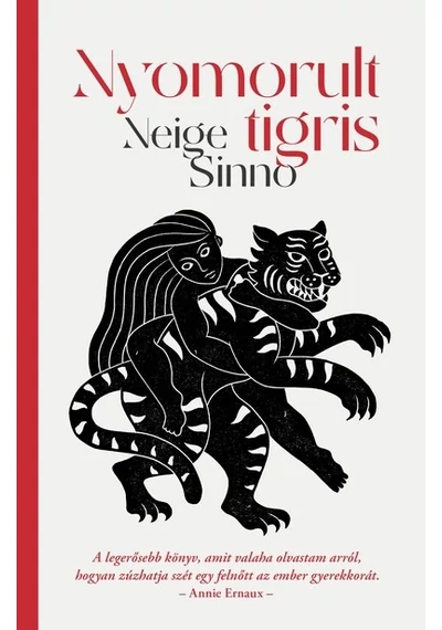Nyomorult tigris Neige Sinno, konyvaruhaz.eu, 
