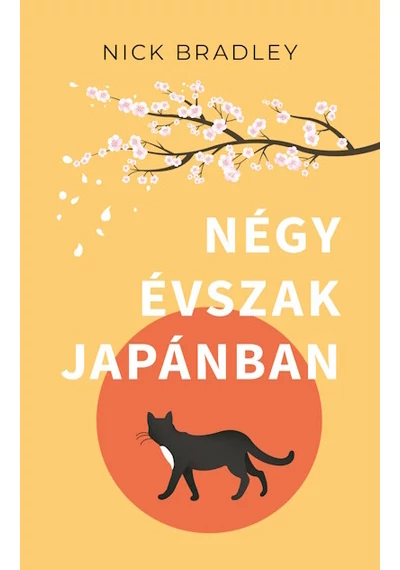 Négy évszak Japánban Nick Bradley, konyvaruhaz.eu, sikerkönyv, 
