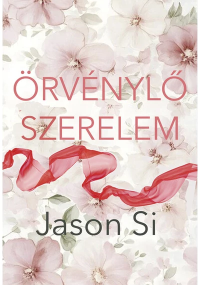 Örvénylő szerelem Jason Si, konyvaruhaz.eu, sikerkönyvek,