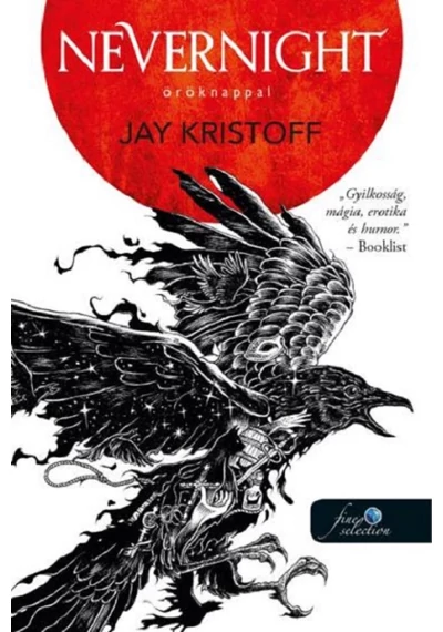 Nevernight - Öröknappal Jay Kristoff, konyvaruhaz.eu, sikerkönyvek, 