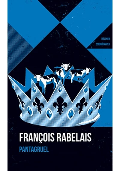 Pantagruel - Helikon zsebkönyvek 148. Francois Rabelais, konyvaruhaz.eu, 