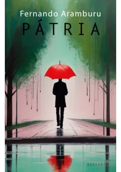 Pátria - Fernando Aramburu, konyvaruhaz.eu, sikerkönyv, 