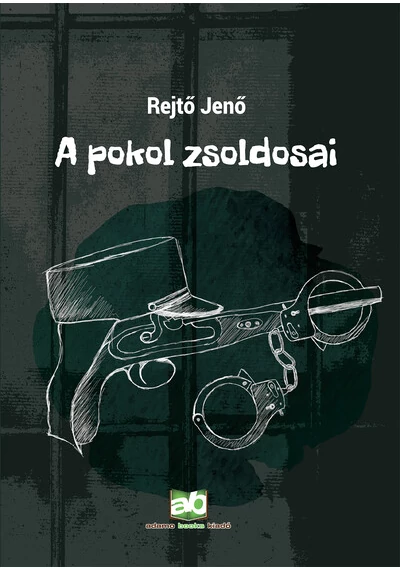 A pokol zsoldosai  Rejtő Jenő, konyvaruhaz.eu, sikerkonyv, 