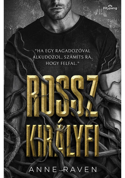 Rossz királyfi (éldekorált) Anne Raven, konyvaruhaz.eu, 