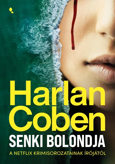 Senki bolondja Harlan Coben, konyvaruhaz.eu, 