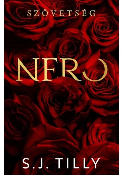 Szövetség - Nero (éldekorált) S. J. Tilly, konyvaruhaz.eu, sikerkönyvek, 