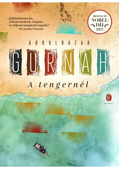 A tengernél Abdulrazak Gurnah, konyvaruhaz.eu, 