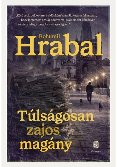 Túlságosan zajos magány Bohumil Hrabal, konyvaruhaz.eu, sikerkönyvek, 