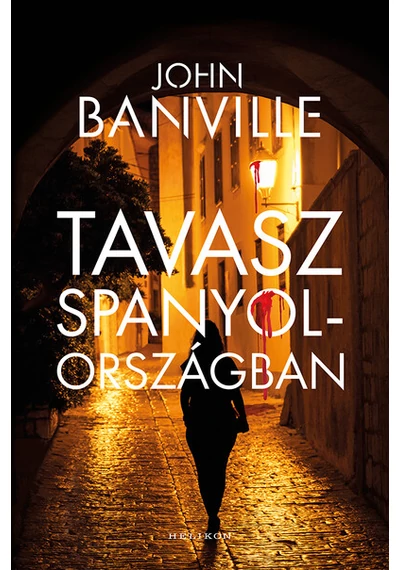 Tavasz Spanyolországban John Banville, konyvaruhaz.eu, 