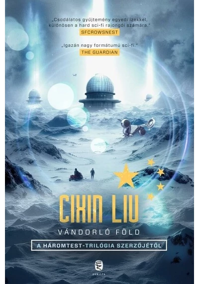 Vándorló Föld Cixin Liu, konyvaruhaz.eu, 