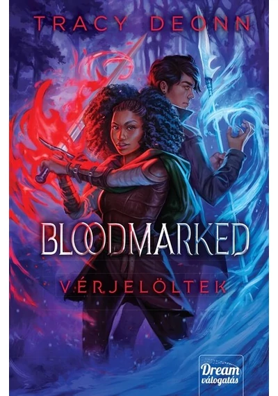 Bloodmarked - Vérjelöltek Tracy Deonn, konyvaruhaz.eu, sikerkönyv, 