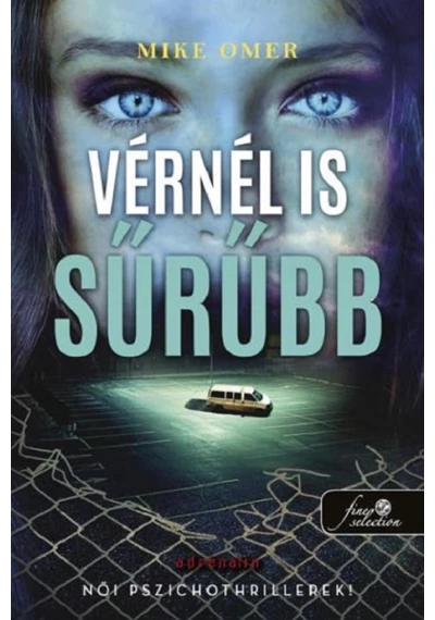 Vérnél is sűrűbb Mike Omer, konyvaruhaz.eu, sikerkönyv, 