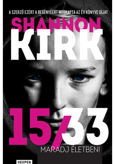 15/33 - Maradj életben! Shannon Kirk., konyvaruhaz.eu, sikerkönyvek, 