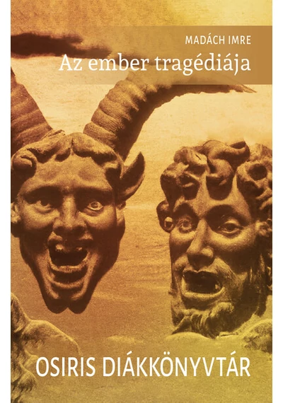 Az ember tragédiája - Osiris Diákkönyvtár (új kiadás) Madách Imre, toőbook, konyvaruhaz.eu, 
