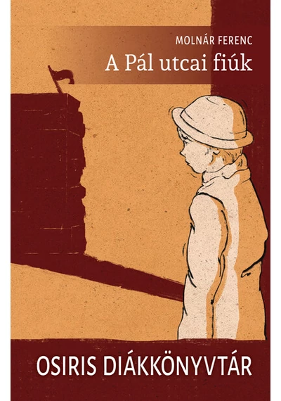 A Pál utcai fiúk - Osiris Diákkönyvtár Molnár Ferenc, topbook, konyvaruhaz.eu, 