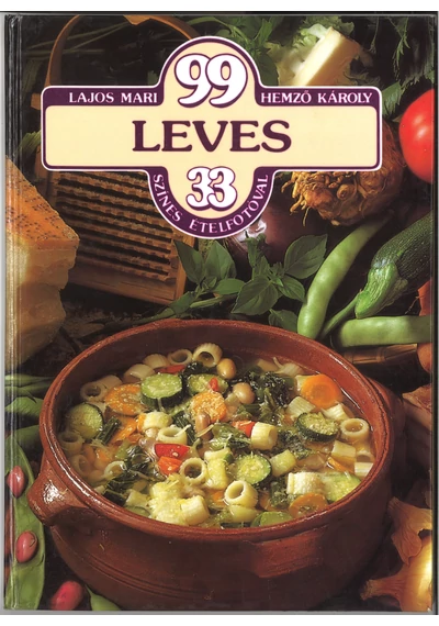 99 leves 33 színes ételfotóval Lajos Mari - Hemző Károly